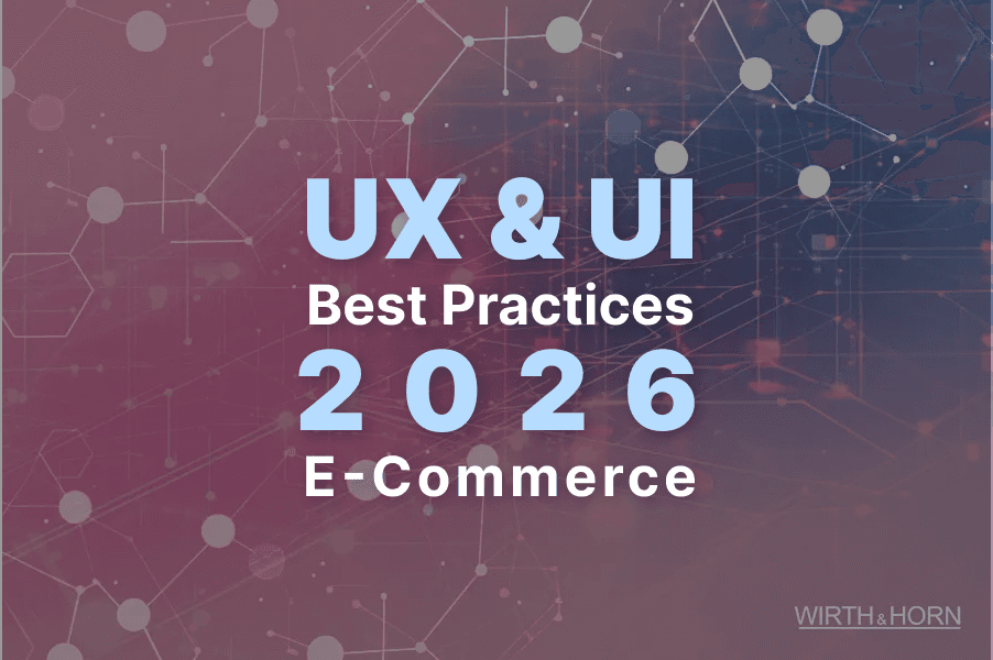 The Most Important UX & UI Best Practices for E-Commerce in 2026 The Most Important UX & UI Best Practices for E-Commerce in 2026